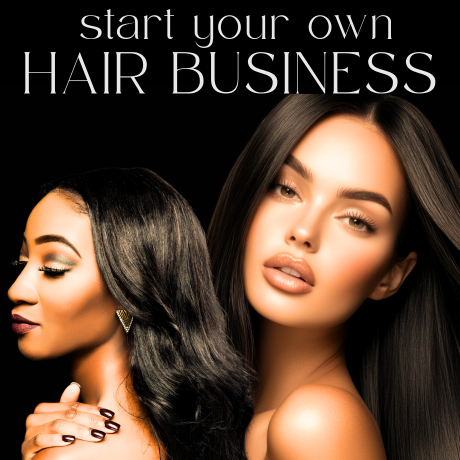 START YOUR HAIR EMPIRE BUSINESS BLUEPRINT